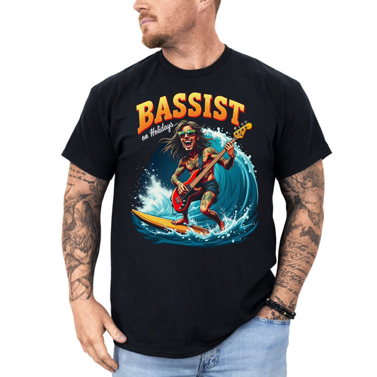 Bassist on Holidays - T-Shirt - Dax Metal Designs