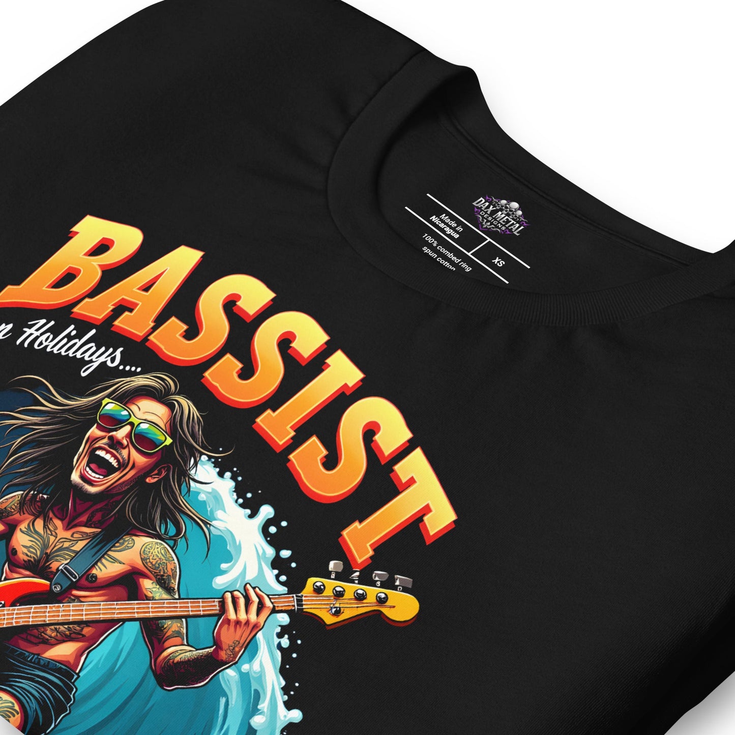 Bassist on Holidays - T-Shirt - Dax Metal Designs