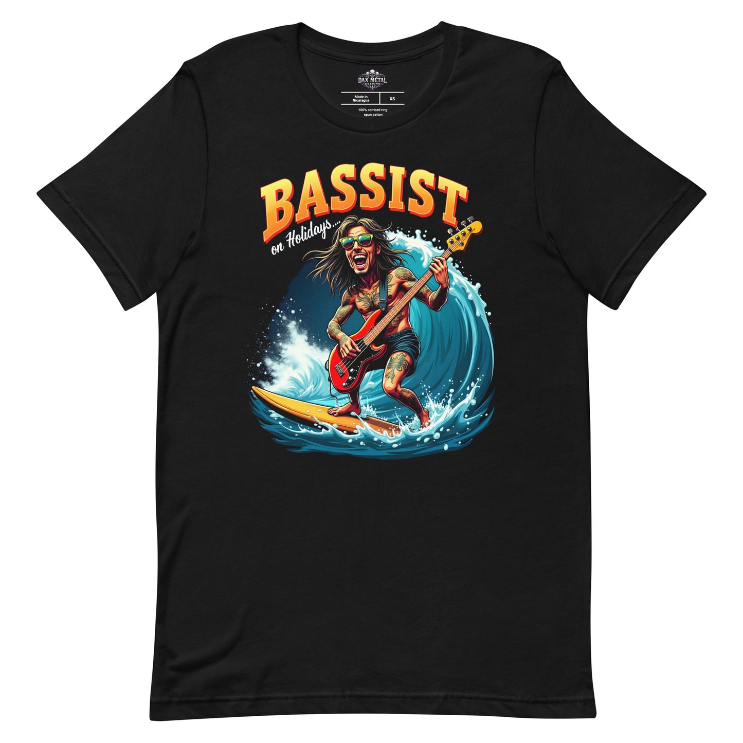 Bassist on Holidays - T-Shirt - Dax Metal Designs
