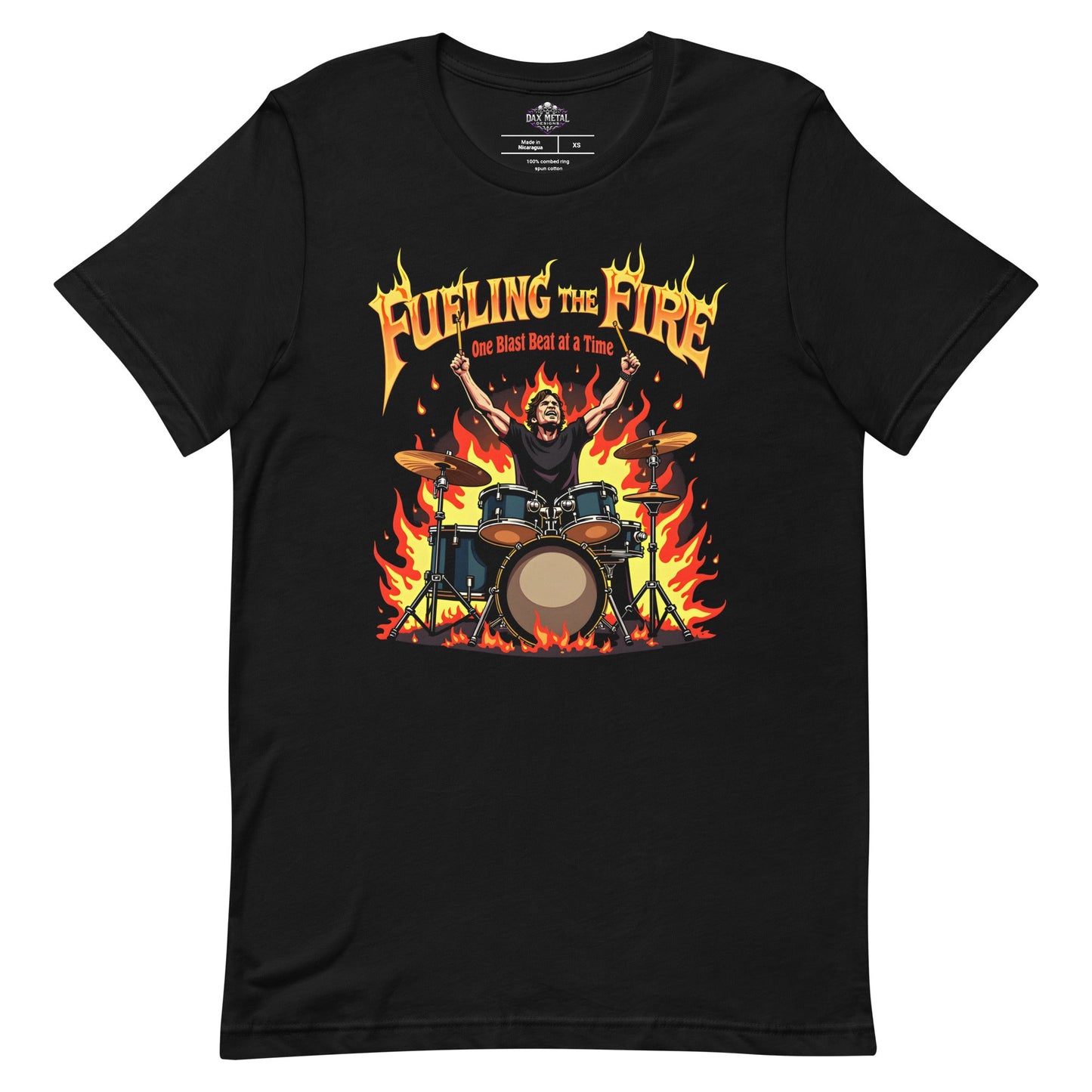 Fueling the Fire, one Blast Beat at a Time - T-Shirt - Dax Metal Designs