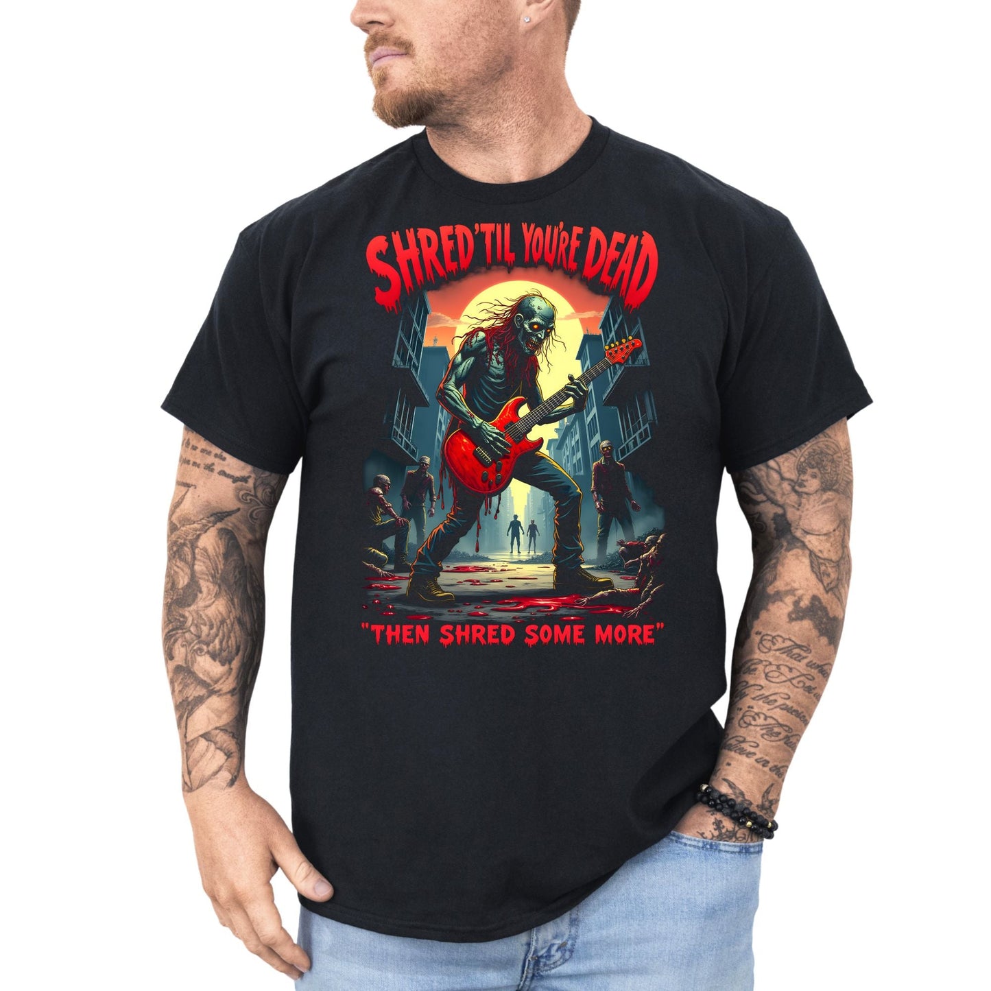 Shred 'Til you're Dead 1 - T-Shirt - Dax Metal Designs