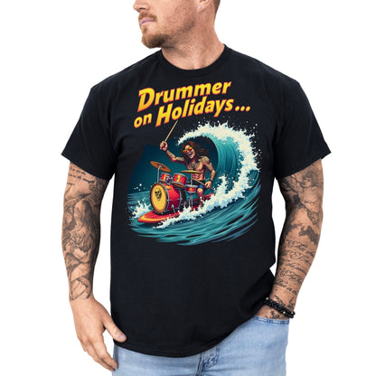 Drummer on Holidays - T-Shirt - Dax Metal Designs