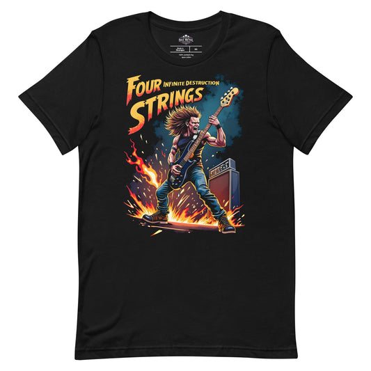 Four Strings, infinite Destruction - T-Shirt - Dax Metal Designs