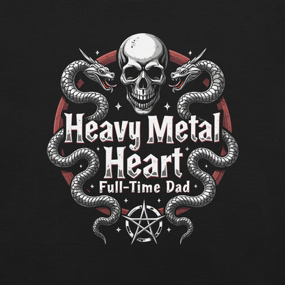 Heavy Metal Heart, Full time Dad - T-Shirt - Dax Metal Designs