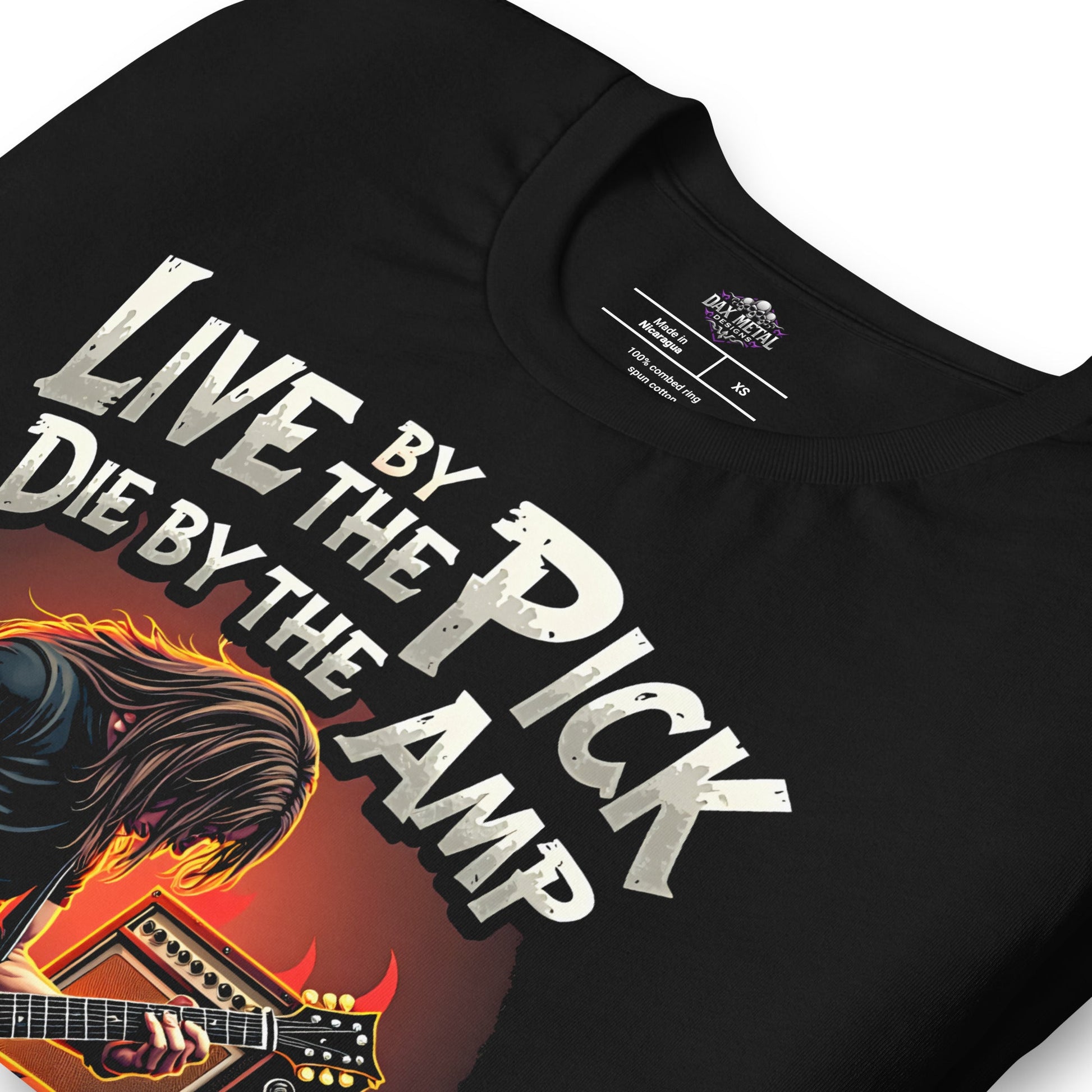 Live by the Pick, Die by the Amp - T-Shirt - Dax Metal Designs